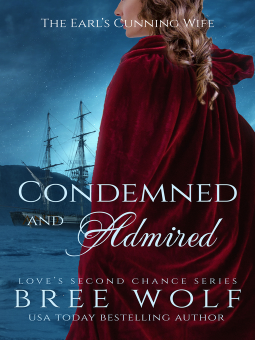 Title details for Condemned & Admired by Bree Wolf - Available